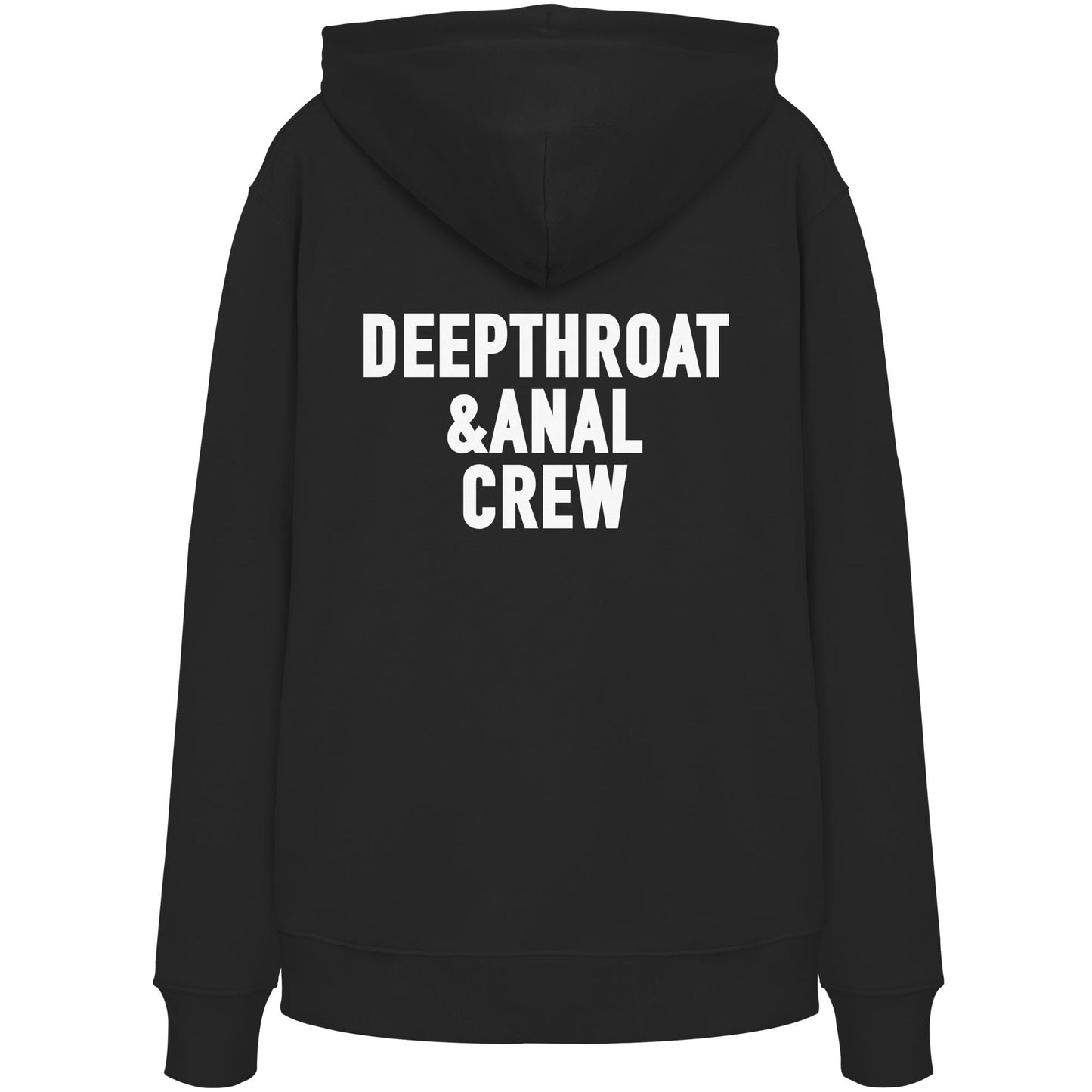 DEEPTHROAT&ANAL CREW - Organic Hoodie