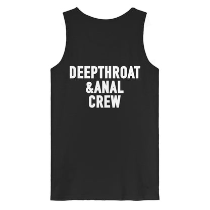 DEEPTHROAT&ANAL CREW - Organic Tank Top